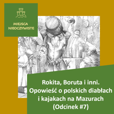 Rokita, Boruta i inni. Opowieść o polskich diabłach i kajakach na Mazurach (Podcast, Odcinek #7) post thumbnail image