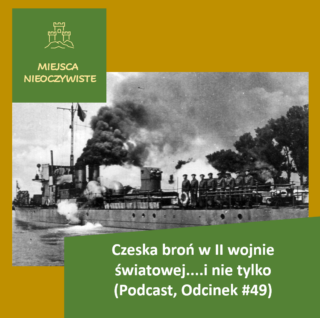 Czeska broń w II wojnie światowej….i nie tylko (Podcast, Odcinek #49) post thumbnail image